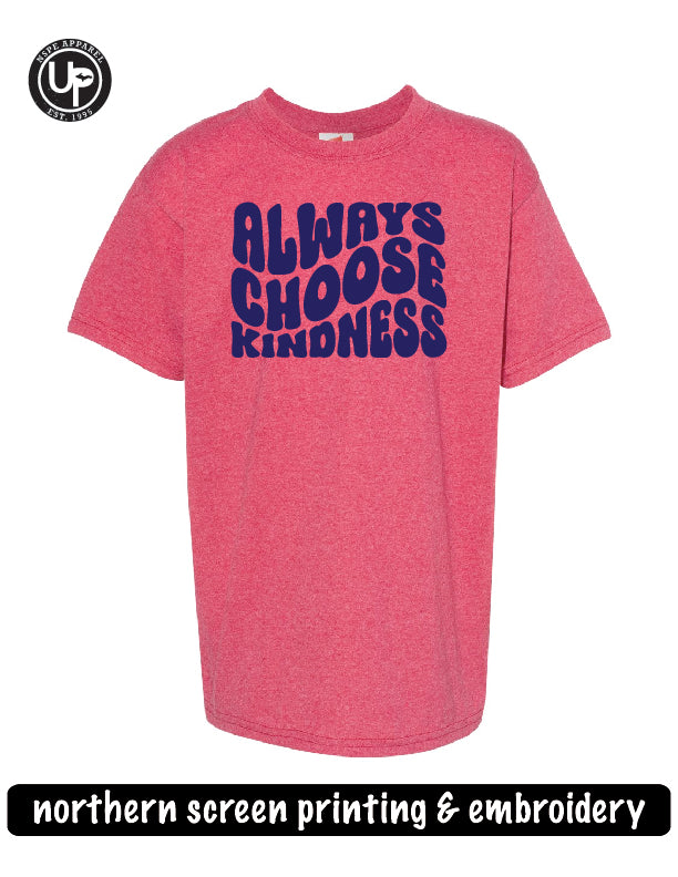 Always Choose Kindness